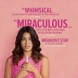 Diffusion de la s�rie Jane The Virgin sur T�va